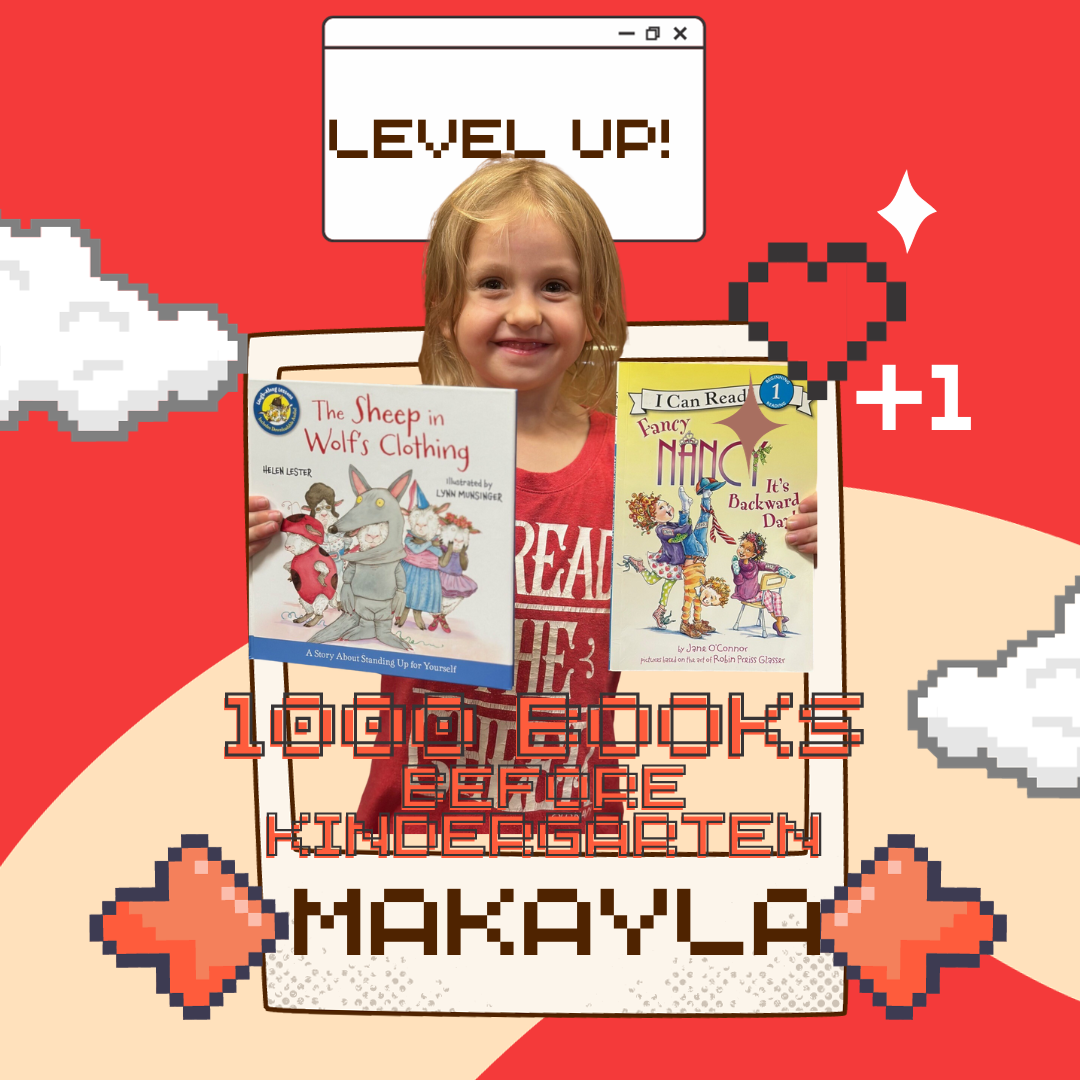Makayla P. finished her 1000 Books Before Kindergarten in September of 2023.